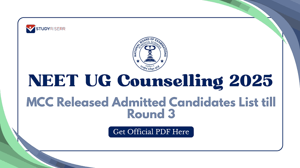 NEET UG Counselling 2025: MCC Released Admitted Candidates List till Round 3; Get Official PDF Here